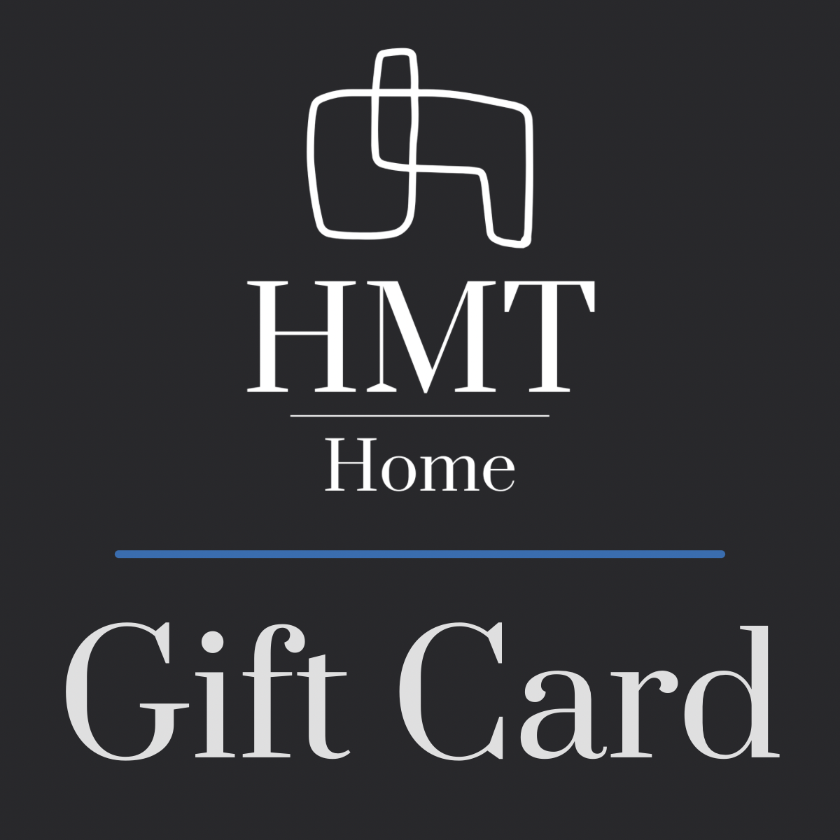 HMT Home gift card in matte black with the white HMT Home logo and "Gift Card" in pale prata lettering